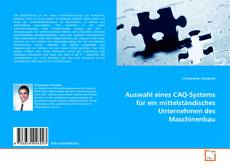 Couverture de Auswahl eines CAQ-Systems für ein mittelständisches Unternehmen des Maschinenbau