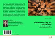 Portada del libro de Werksvermessung von Industrieholz