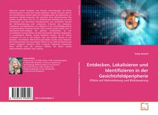 Portada del libro de Entdecken, Lokalisieren und Identifizieren in der Gesichtsfeldperipherie