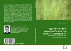 Portada del libro de Hyperthermophile Wasserstoffproduktion durch C. saccharolyticus