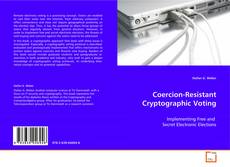 Copertina di Coercion-Resistant Cryptographic Voting