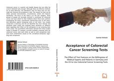 Acceptance of Colorectal Cancer Screening Tests kitap kapağı