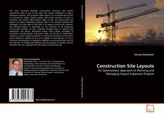 Portada del libro de Construction Site Layouts