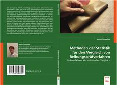 Methoden der Statistik für den Vergleich von Reibungsprüfverfahren kitap kapağı