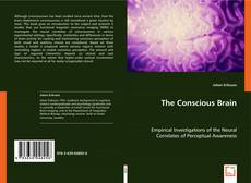 Copertina di The Conscious Brain