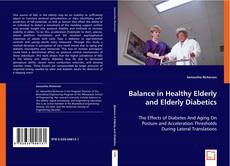 Balance in Healthy Elderly and Elderly Diabetics kitap kapağı