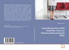 Portada del libro de Entwicklung eines JAVA basierten Tools zur Dateiverschlüsselung für PDAs