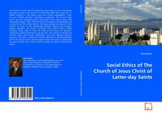 Social Ethics of The Church of Jesus Christ of Latter-day Saints的封面