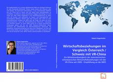 Portada del libro de Wirtschaftsbeziehungen im Vergleich Österreich / Schweiz mit VR-China