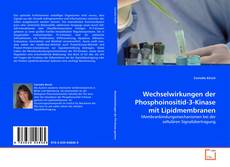 Portada del libro de Wechselwirkungen der Phosphoinositid-3-Kinase mit Lipidmembranen