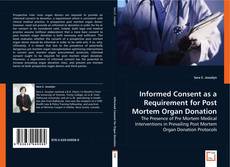 Copertina di Informed Consent as a Requirement for Post Mortem Organ Donation