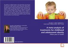 Couverture de A meta-analysis of treatments for childhood and
adolescenet obesity