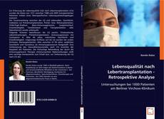 Lebensqualität nach Lebertransplantation - Retrospektive Analyse kitap kapağı