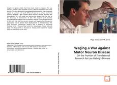 Buchcover von Waging a War against Motor Neuron Disease