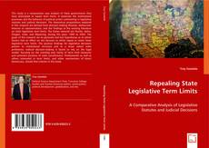 Repealing State Legislative Term Limits kitap kapağı