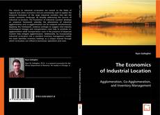 The Economics of Industrial Location kitap kapağı