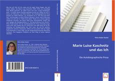 Marie Luise Kaschnitz und das Ich的封面