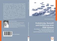 Bookcover of Evaluierung, Auswahl und Einführung eines PDM Systems