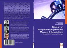 Copertina di Timing von Integrationsprojekten bei Mergers & Acquisitions