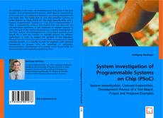 System Investigation of Programmable Systems on Chip (PSoC) kitap kapağı