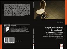 Angst, Furcht und Schrecken in Grimms Märchen的封面