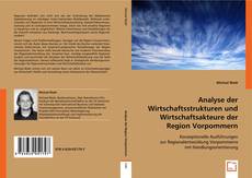 Buchcover von Analyse der Wirtschaftsstrukturen und Wirtschaftsakteure der Region Vorpommern