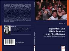 Zigaretten- und Alkoholkonsum in der Bevölkerung的封面
