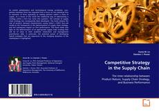 Bookcover of Competitive Strategy in the Supply Chain