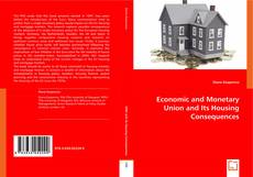 Economic and Monetary Union and Its Housing Consequences kitap kapağı
