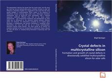 Buchcover von Crystal defects in multicrystalline silicon