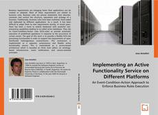 Implementing an Active Functionality Service on Different Platforms kitap kapağı