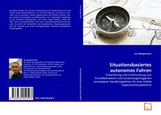 Couverture de Situationsbasiertes autonomes Fahren