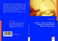 Abbott v. Burke:  An Historical Analysis of School Finance Reform in New Jersey的封面