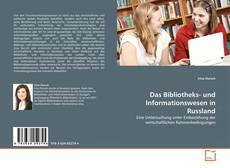 Portada del libro de Das Bibliotheks- und Informationswesen in Russland