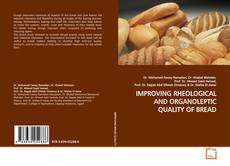 Buchcover von IMPROVING RHEOLOGICAL AND ORGANOLEPTIC QUALITY OF BREAD