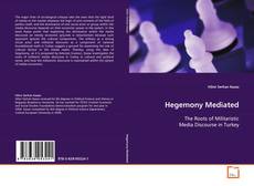 Copertina di Hegemony Mediated