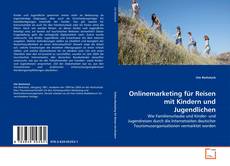 Portada del libro de Onlinemarketing für Reisen mit Kindern und Jugendlichen