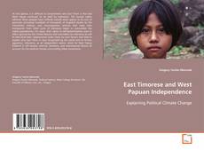 Copertina di East Timorese and West Papuan Independence