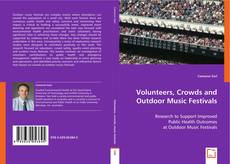 Copertina di Volunteers, Crowds and Outdoor Music Festivals