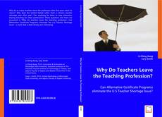 Why Do Teachers Leave the Teaching Profession? kitap kapağı