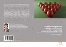 Bookcover of Projektmanagement Winteruniversiade Innsbruck/Seefeld 2005