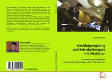 Buchcover von Nachfolgeregelung und Betriebsübergabe mit Mediation