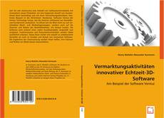 Vermarktungsaktivitäten innovativer Echtzeit-3D-Software kitap kapağı