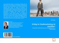 Portada del libro de Erfolg im Stadtmarketing ist machbar!