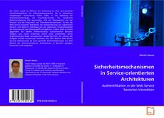 Portada del libro de Sicherheitsmechanismen in Service-orientierten
Architekturen