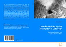 Couverture de Die Honorarordnung der Architekten in Österreich