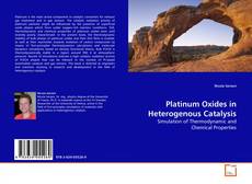 Portada del libro de Platinum Oxides in Heterogenous Catalysis