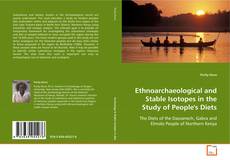 Ethnoarchaeological and Stable Isotopes in the Study
of People's Diets的封面