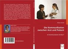 Copertina di Die Kommunikation zwischen Arzt und Patient