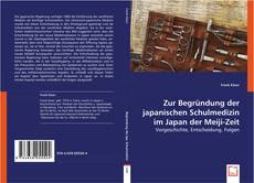 Bookcover of Zur Begründung der japanischen Schulmedizin im Japan der Meiji-Zeit